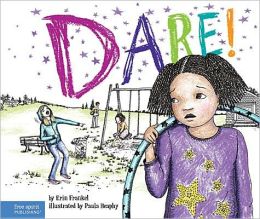 Dare! (The Weird Series)- savvyschoolcounselor.com