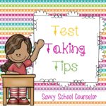 Test Taking Tips - Savvy School Counselor