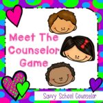 Meet the Counselor Game - Savvy School Counselor