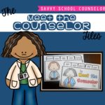 The Meet the Counselor Files - Savvy School Counselor