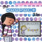 The Respect Files - Savvy School Counselor