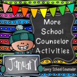 More School Counselor Activities for January
