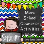 More School Counselor Activities for September