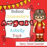 School Counselor's August Activity Pack