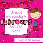 School Counselor's February Activity Pack
