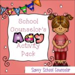 School Counselor's May Activity Pack