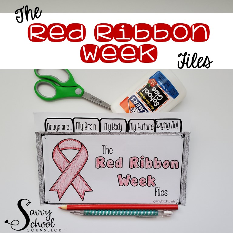 The Red Ribbon Week Files - Savvy School Counselor