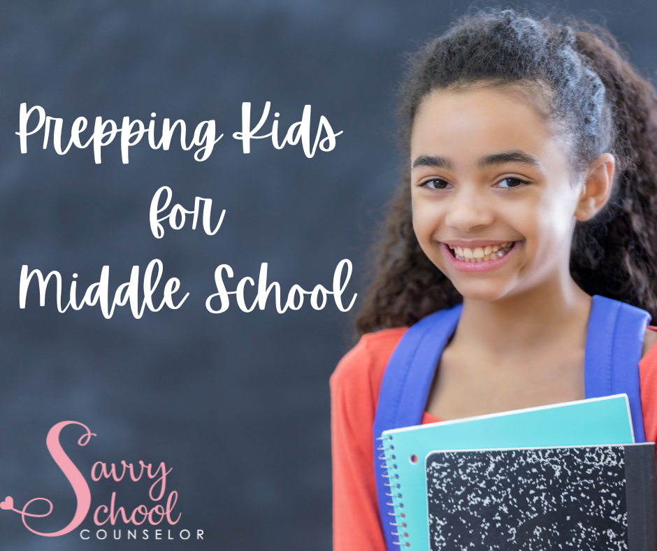 prepping-kids-for-middle-school-savvy-school-counselor