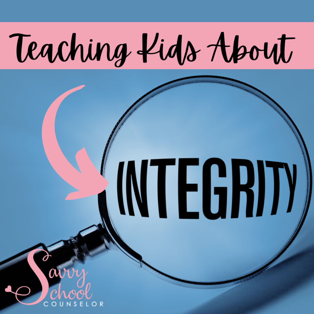 teaching-kids-about-integrity-savvy-school-counselor